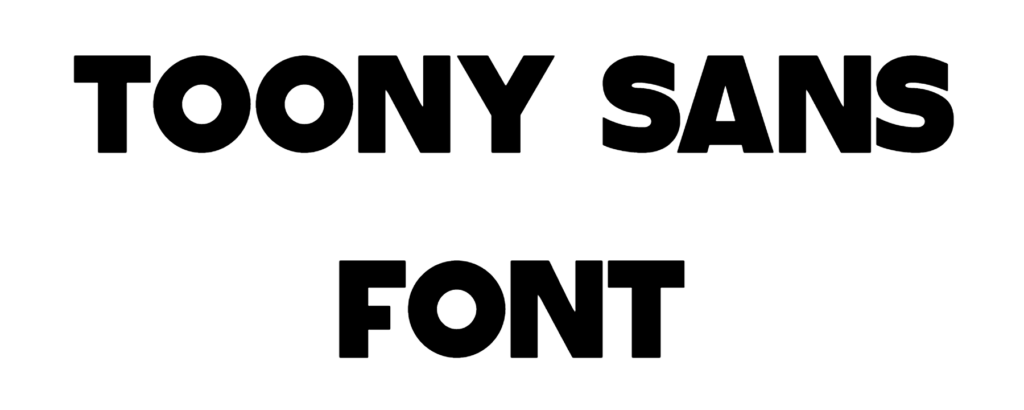 Toony Sans Font Download