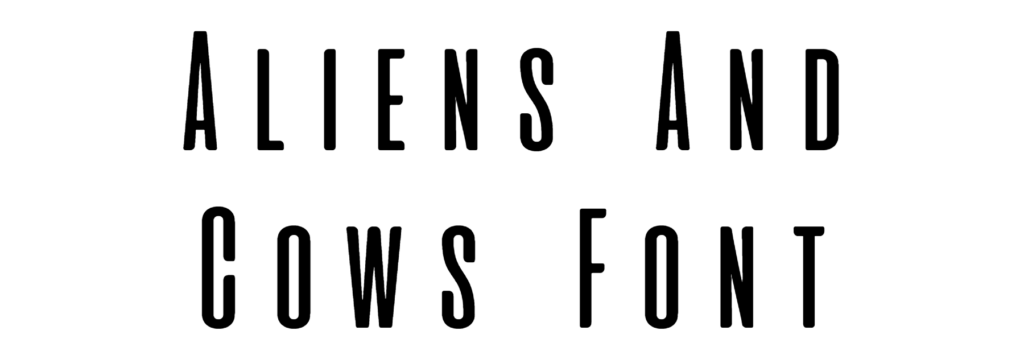 Aliens And Cows Font Download