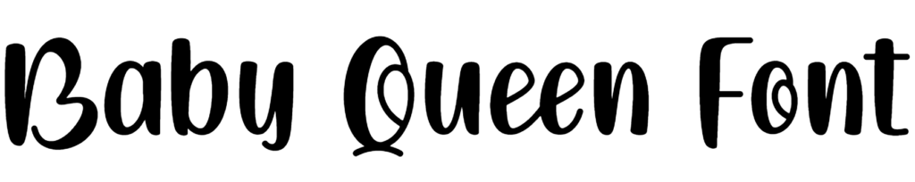 Baby Queen Font Download