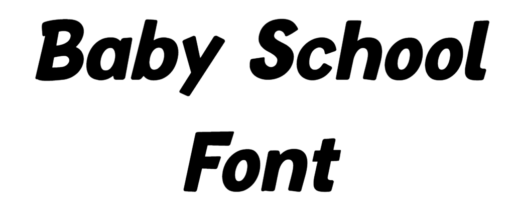 Baby School Font Download