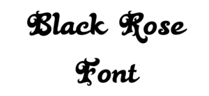Black Rose Font Download