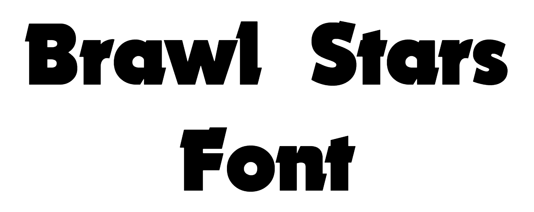 Brawl Stars Font Download