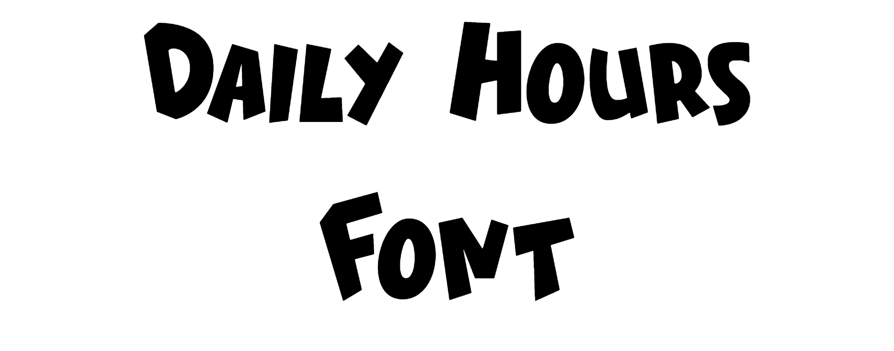 Daily Hours Font Download