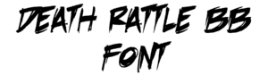 Death Rattle BB Font Download