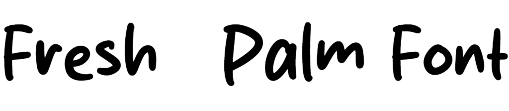 Fresh Palm Font Download