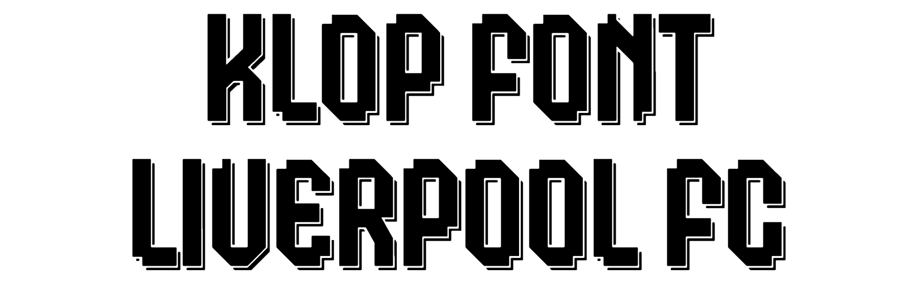 Klop Font, Liverpool FC Font Download, LFC
