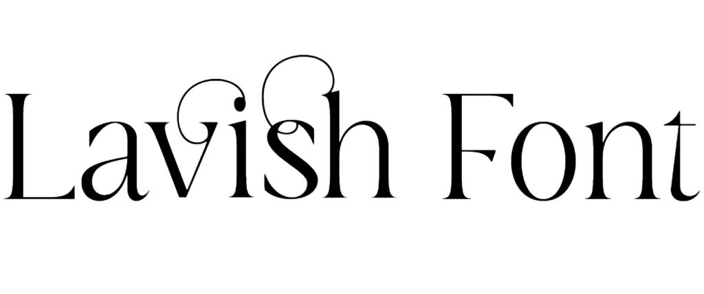Lavish Font Download
