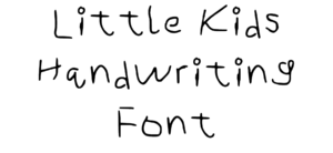 Little Kids Handwriting Font Download