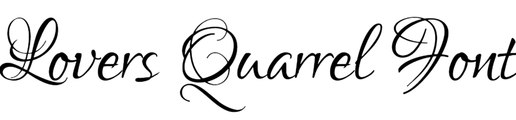 Lovers Quarrel Font Download