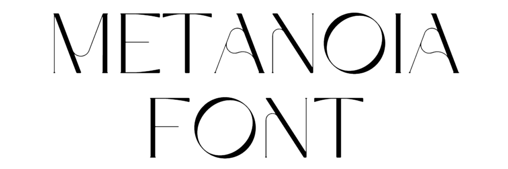 Metanoia Font Download