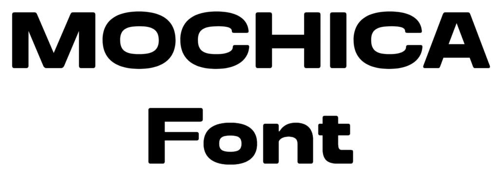 Mochica Font Download