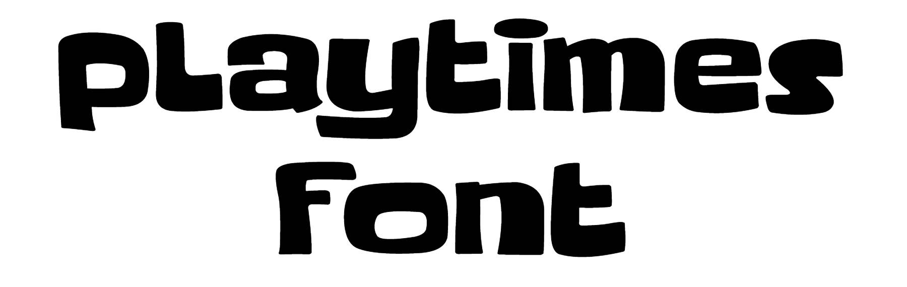 Playtimes Font Download