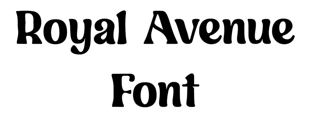 Royal Avenue Font Download