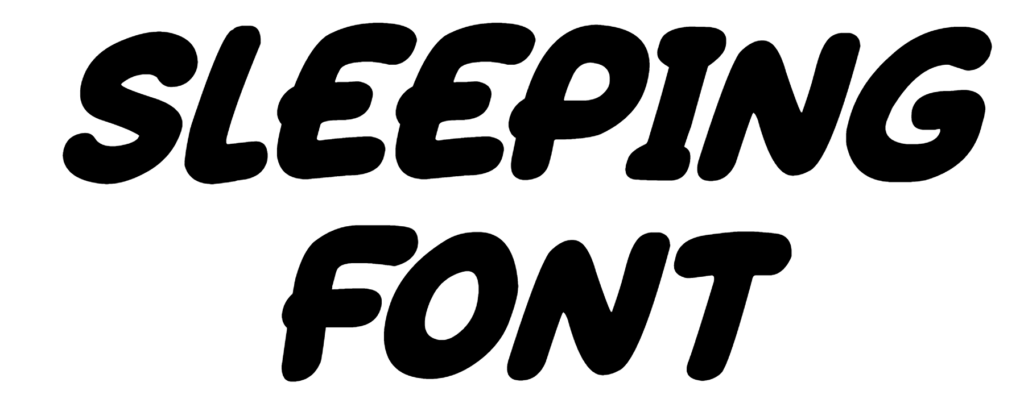 Sleeping Font Download