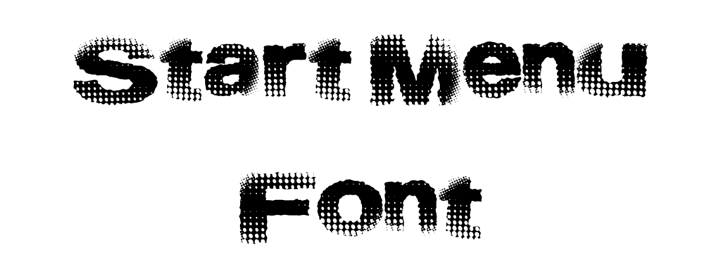 Start Menu Font Download