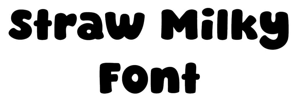 Straw Milky Font Download