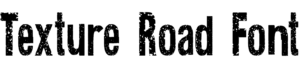 Texture Road Font Download