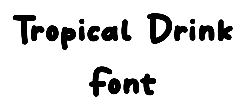 Tropical Drink Font Download
