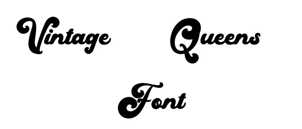 Vintage Queens Font Download