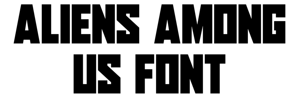 Aliens Among Us Font Download