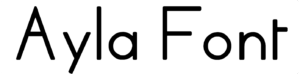 Ayla Font Download