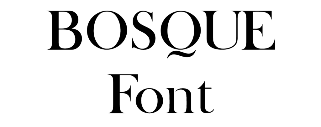 BOSQUE Font Download