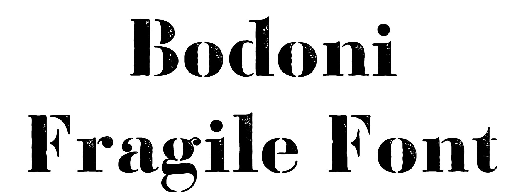 Bodoni Fragile Font Download