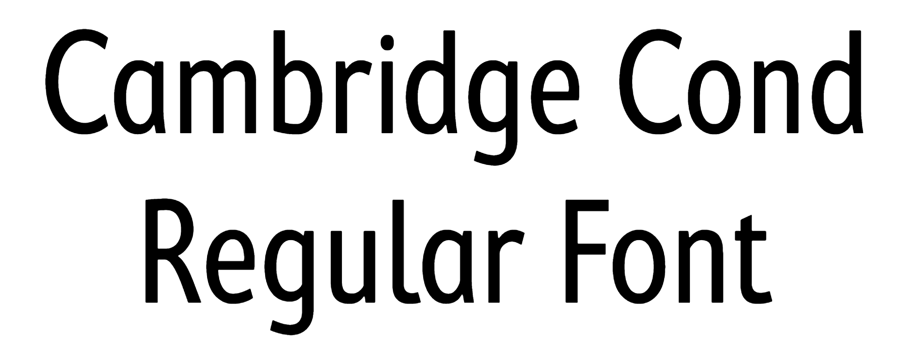 Cambridge Cond Regular Font Download