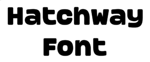 Hatchway Font Download