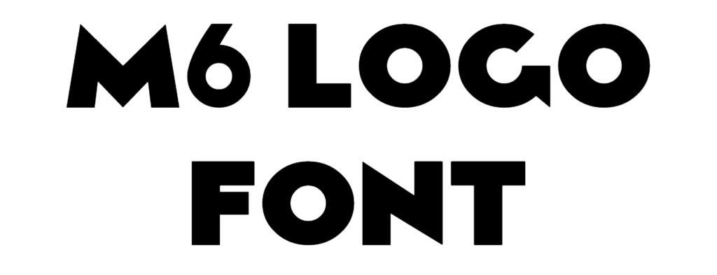 M6 Logo Font Download