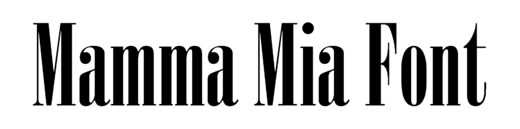 Mamma Mia Font Download