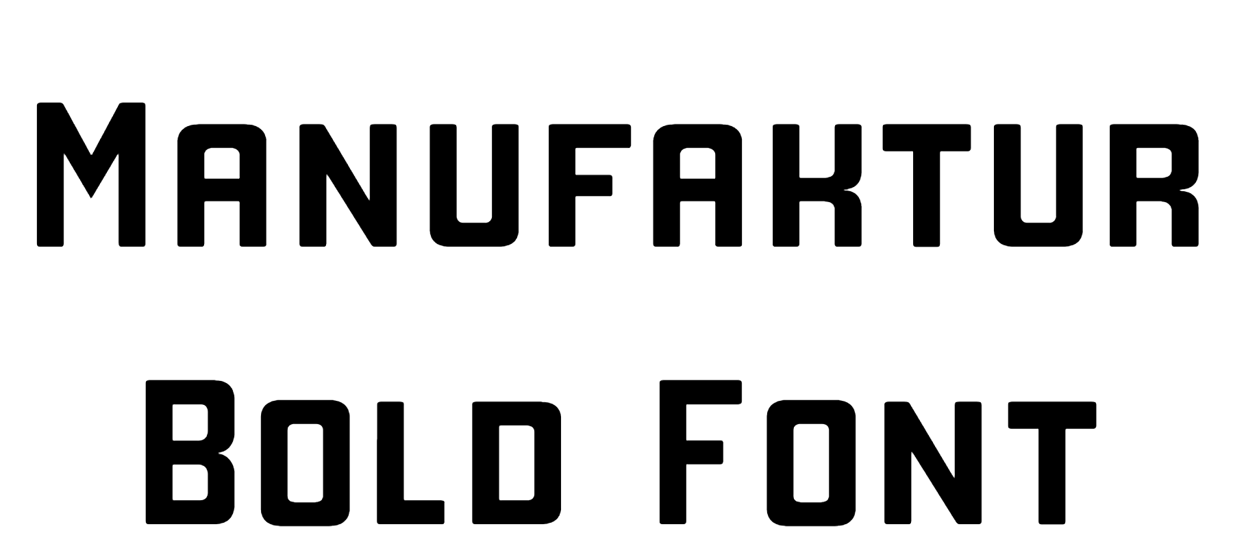 Manufaktur Bold Font Download