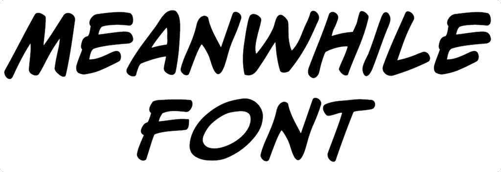 Meanwhile Font Download