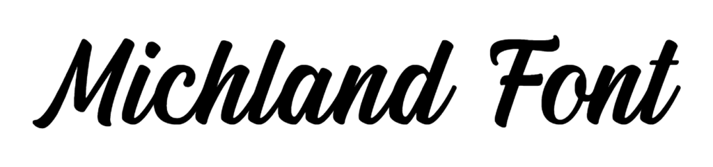 Michland Font Download