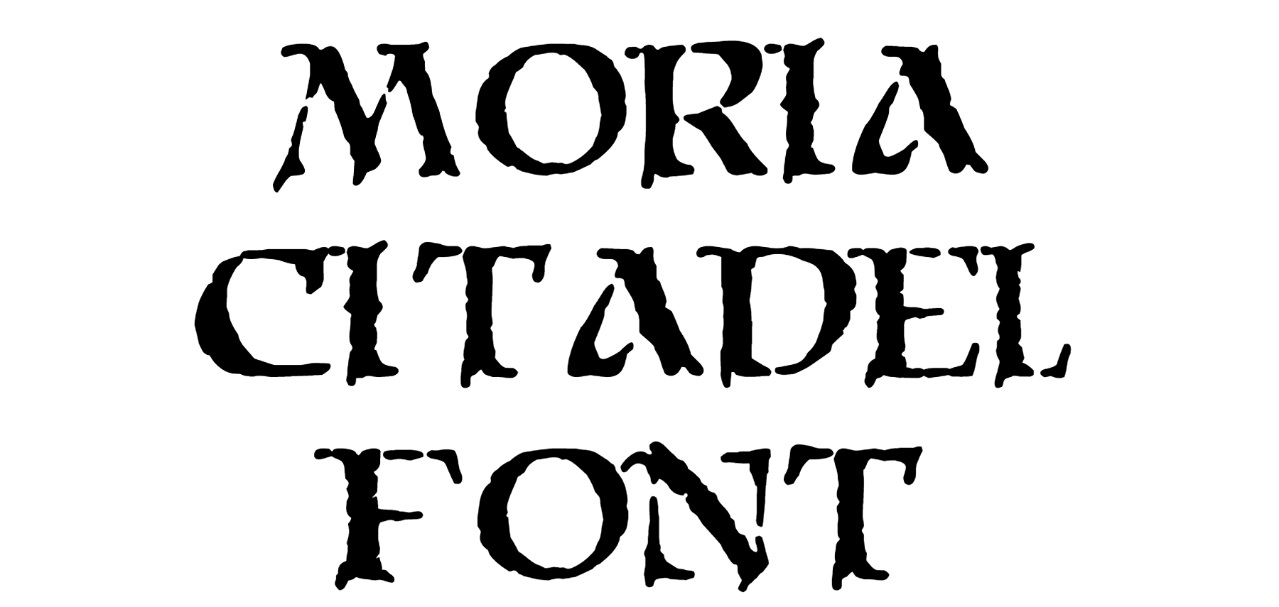 Moria Citadel Font Download
