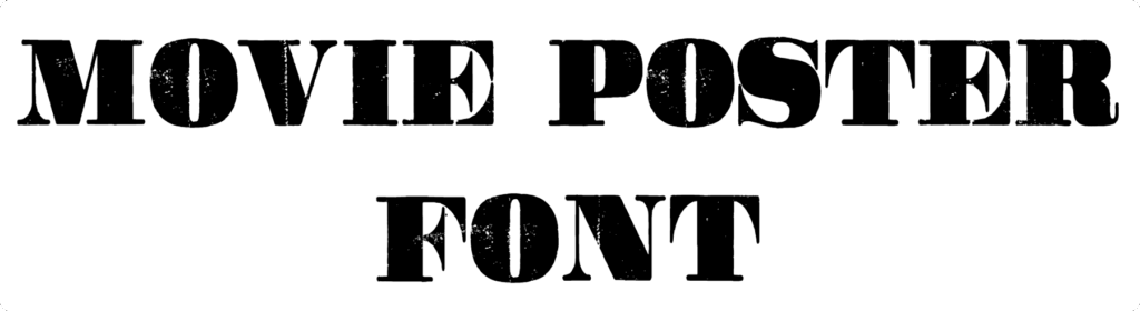 Movie Poster Font Download