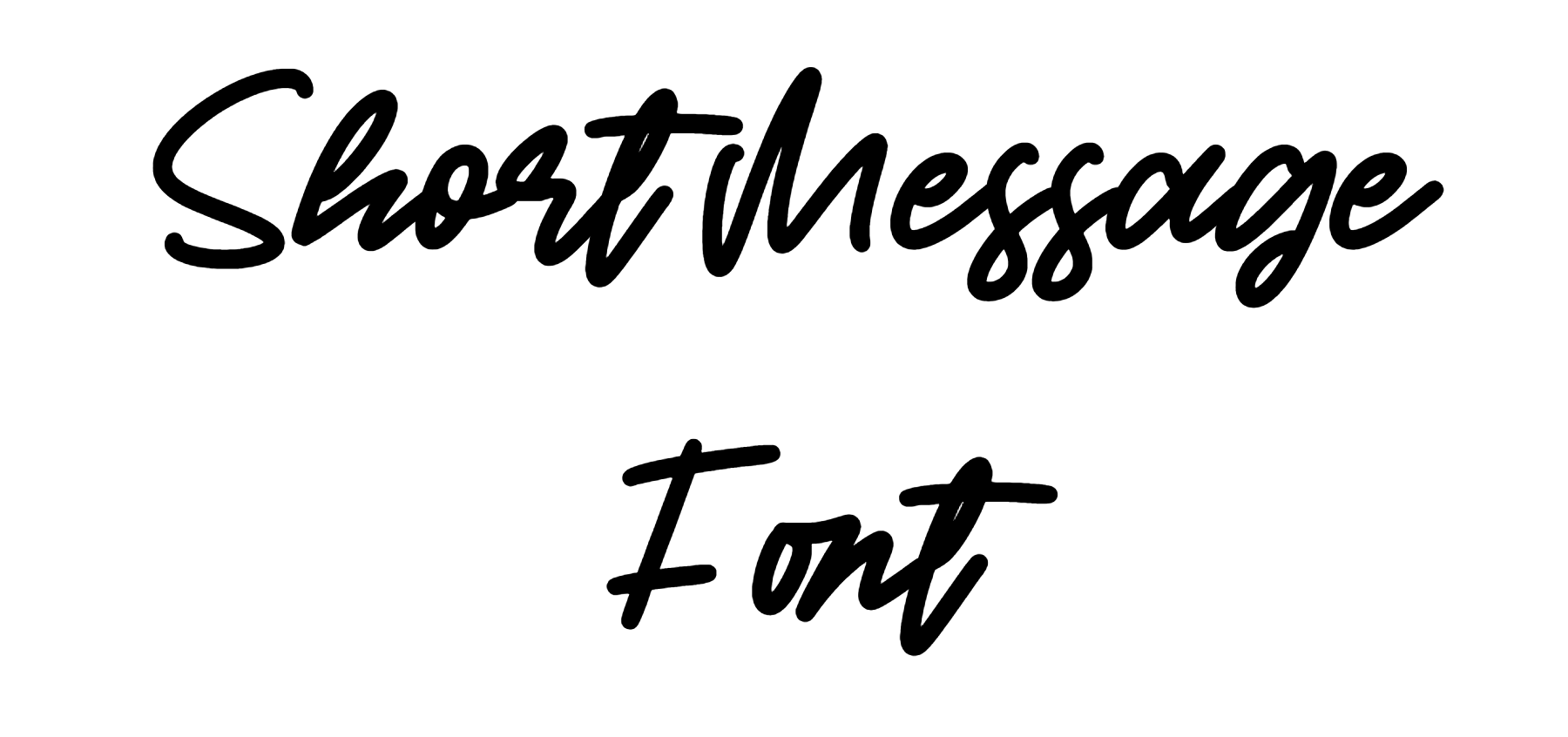 Short Message Font Download