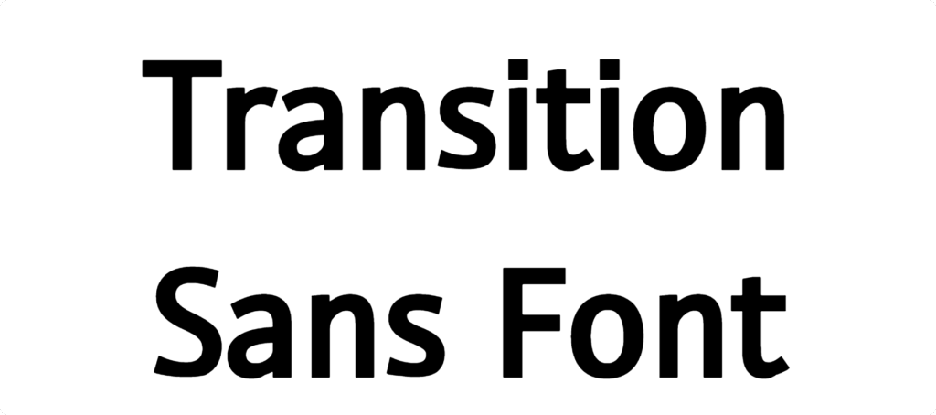 Transition Sans Font Download