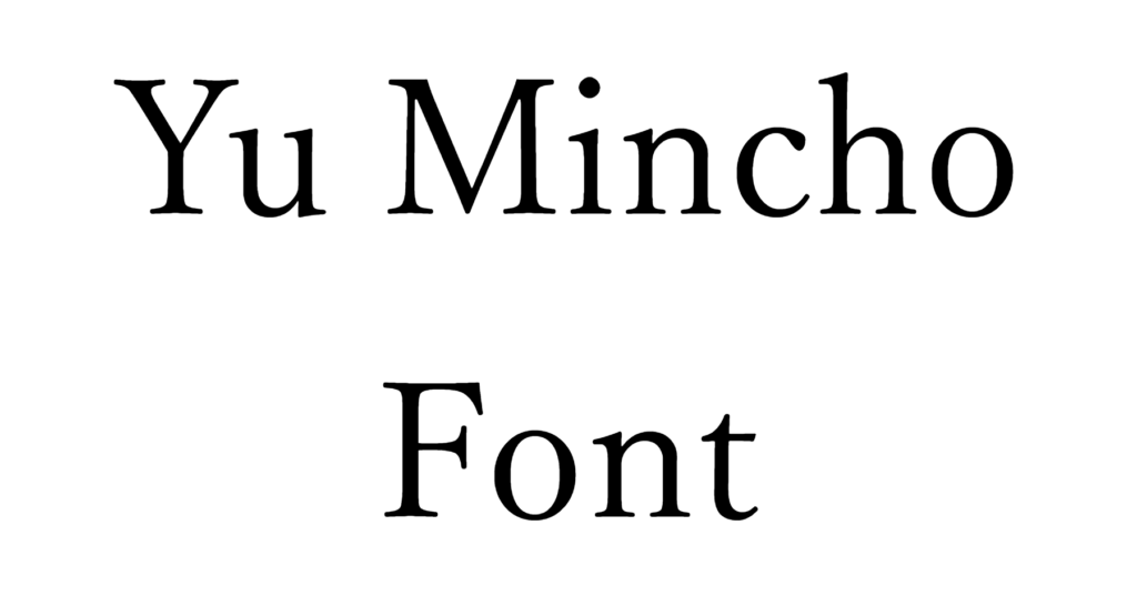 Yu Mincho Font Download