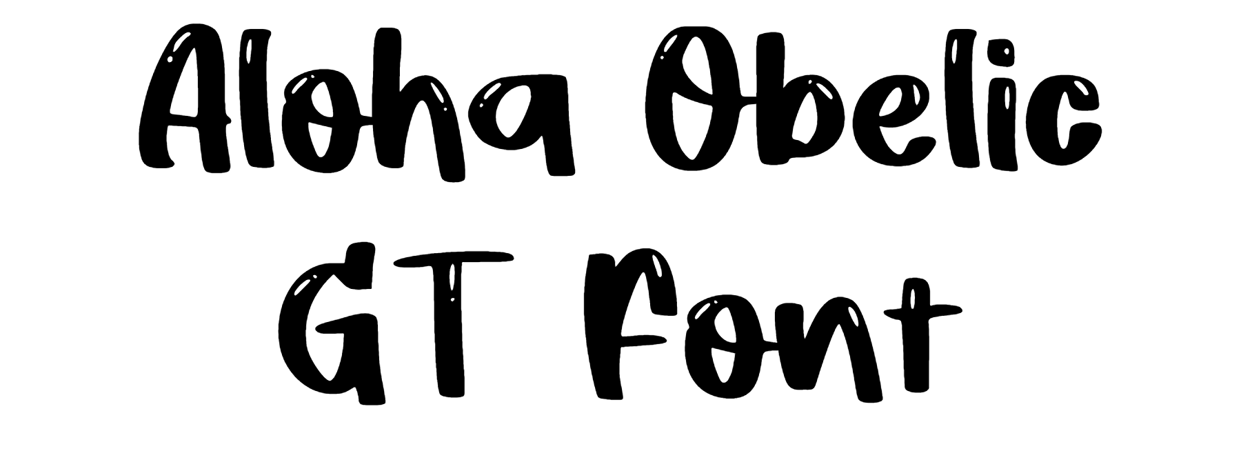 Aloha Obelic GT Font Download