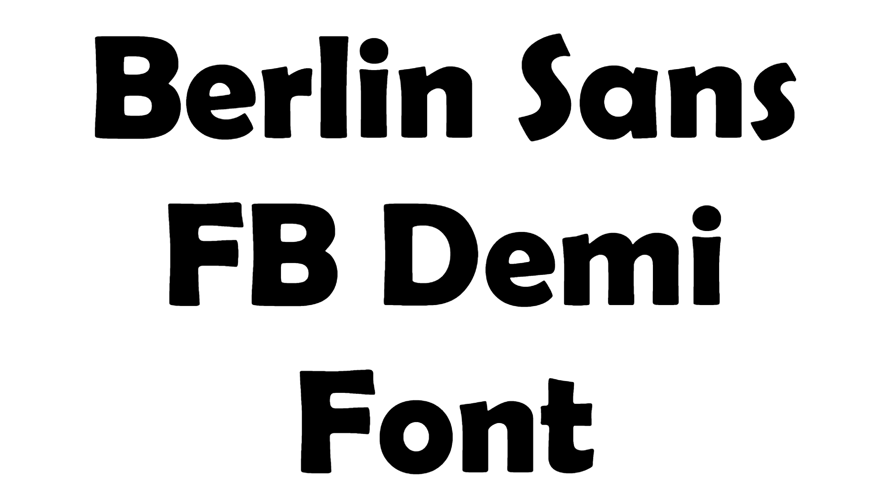 Berlin Sans FB Demi Font Download