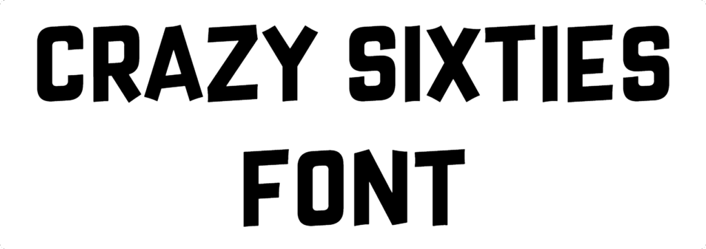 Crazy Sixties Font Download