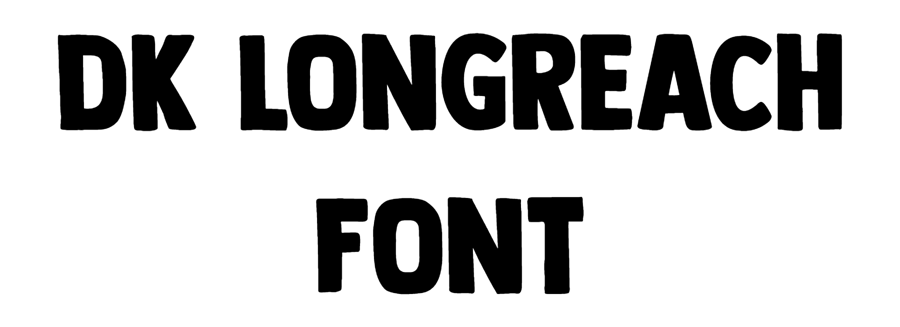 DK Longreach Font Download