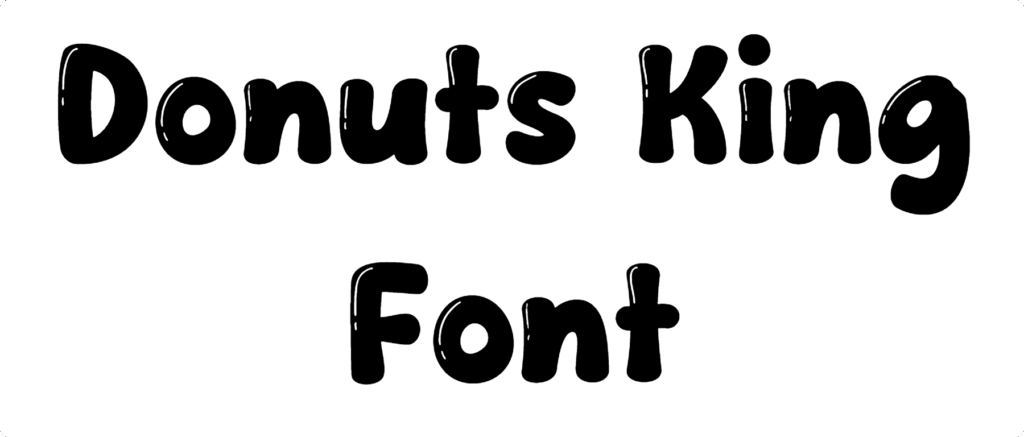 Donuts King Font Download