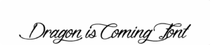 Dragon is Coming Font Download