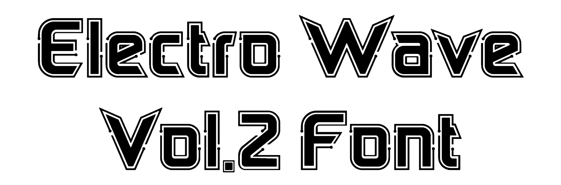 Electro Wave Vol.2 Font Download