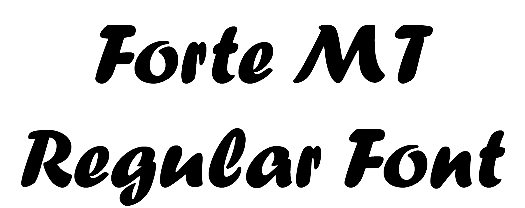 Forte MT Regular Font Download