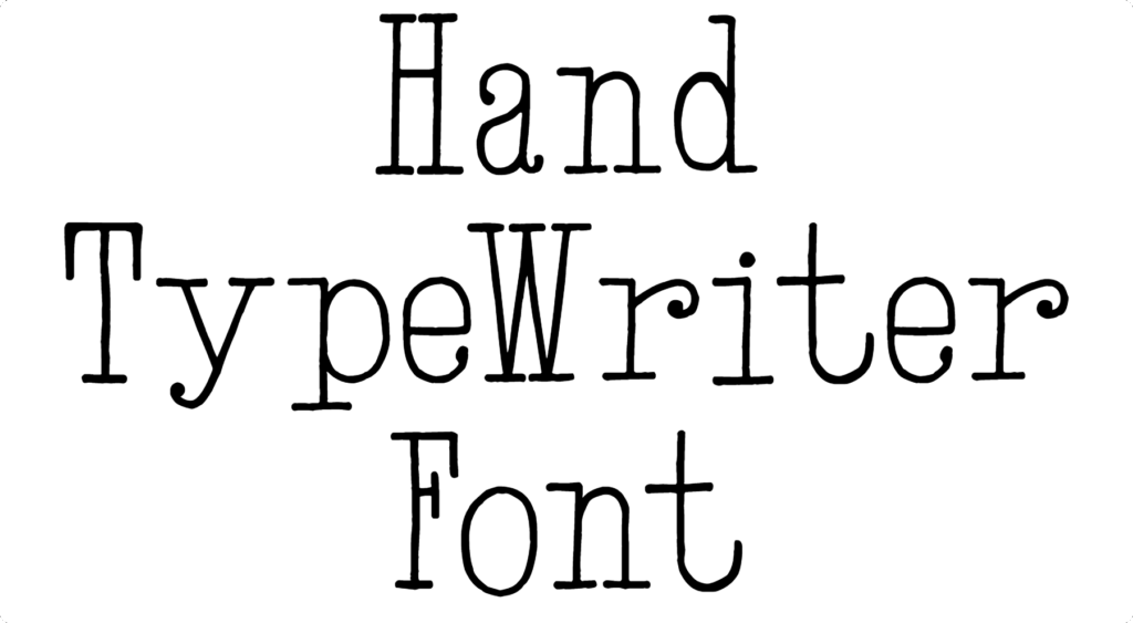 Hand TypeWriter Font Download