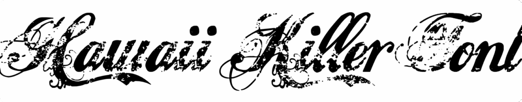 Hawaii Killer Font Download