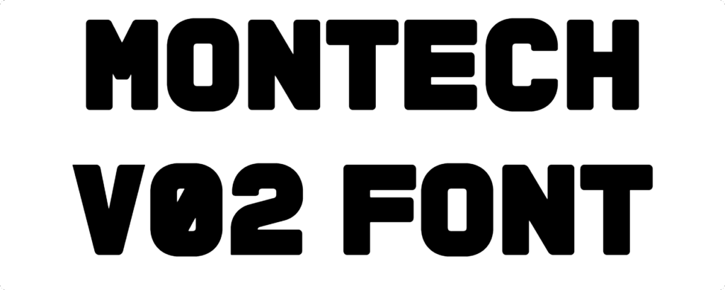Montech V02 FontDownload
